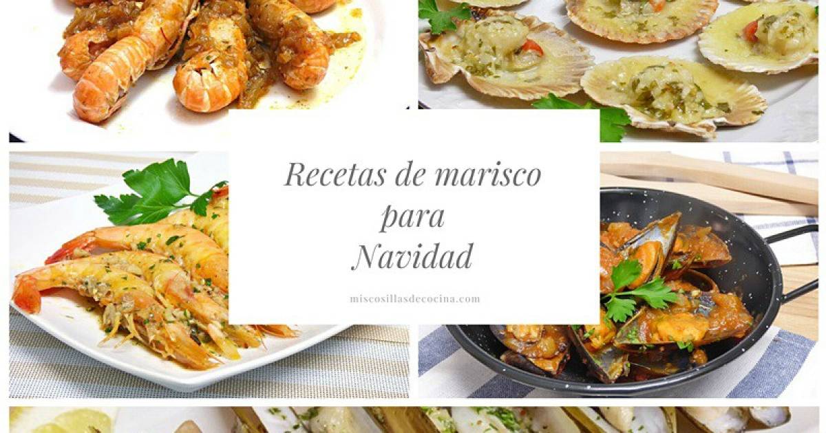 Recetas De Marisco Para Navidad Cocina Y Recetas F Ciles