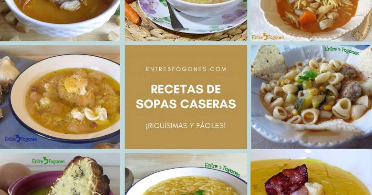 9 Recetas De Sopas Caseras | Cocina Y Recetas Fáciles